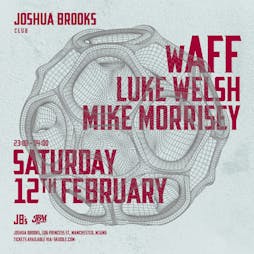 Joshua Brooks | WaFF Tickets | Joshua Brooks Manchester  | Sat 12th February 2022 Lineup
