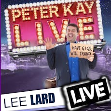 Peter Kay Tribute - Lee Lard at Civic Hall Cottingham