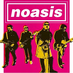 Noasis Tickets | Wycombe Arts Centre  High Wycombe  | Fri 28th October 2022 Lineup
