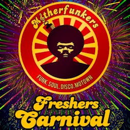 Motherfunkers Freshers Carnival  Tickets | Antwerp Mansion Manchester  | Fri 21st September 2018 Lineup