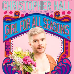 Christopher Hall: A Girl For All Seasons