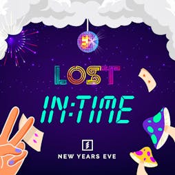 LOST In Time : NYE Special : Underground Liverpool : Mon 31st De Tickets | Underground Liverpool Liverpool  | Mon 31st December 2018 Lineup