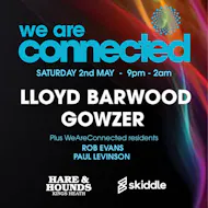WeAreConnected with Lloyd Barwood and Gowzer at Hare And Hounds Kings Heath