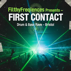 FilthyFreqences- First contact