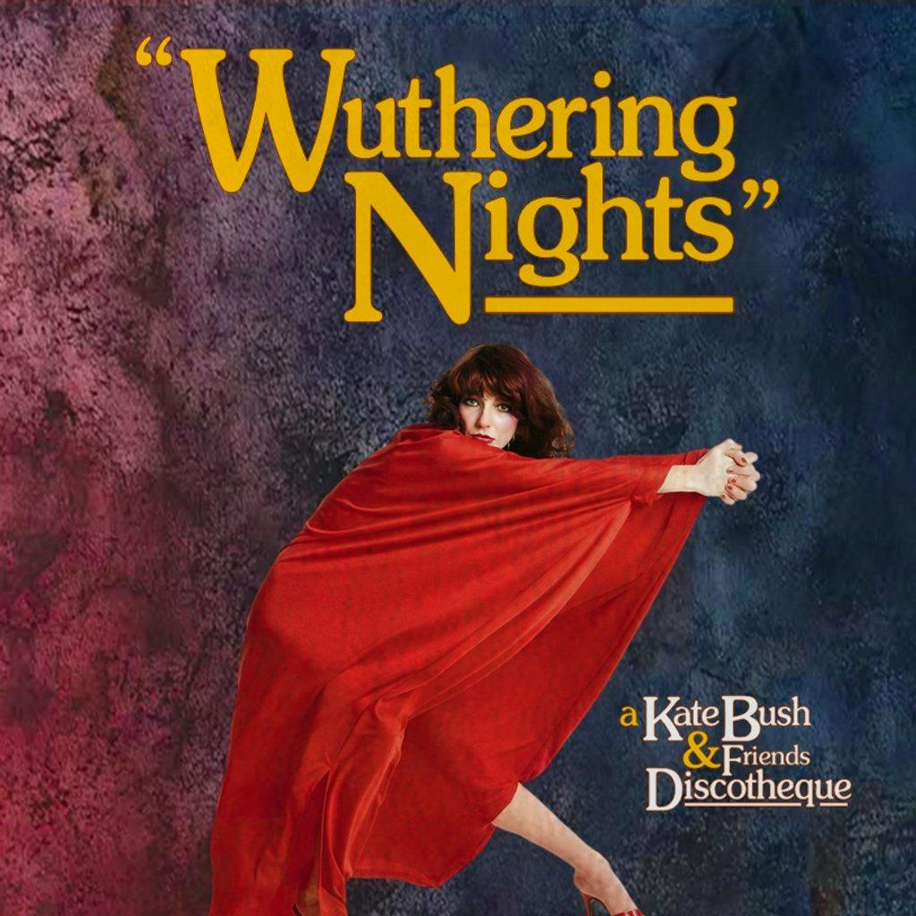 Wuthering Nights: a Kate Bush & Friends Discotheque at YES Basement