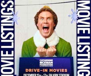 Elf - Christmas Drive In Saturday 6pm