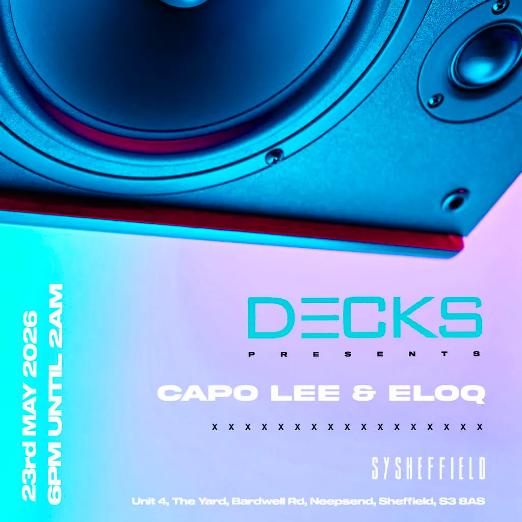 DECKS EXTENDED  Vol 0.1 at SYSheffield (Steel Yard)