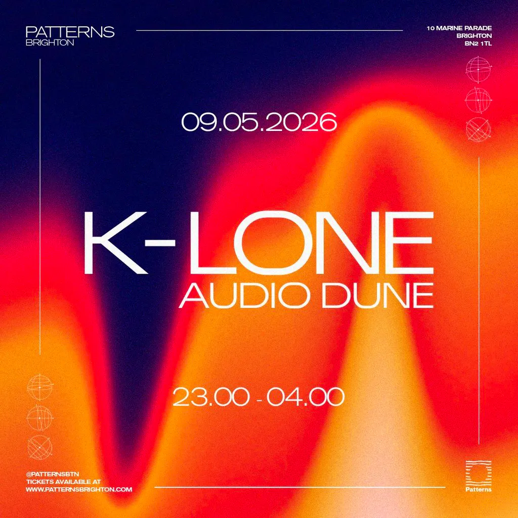 Patterns Presents: K-Lone & Audio Dune at Patterns Brighton