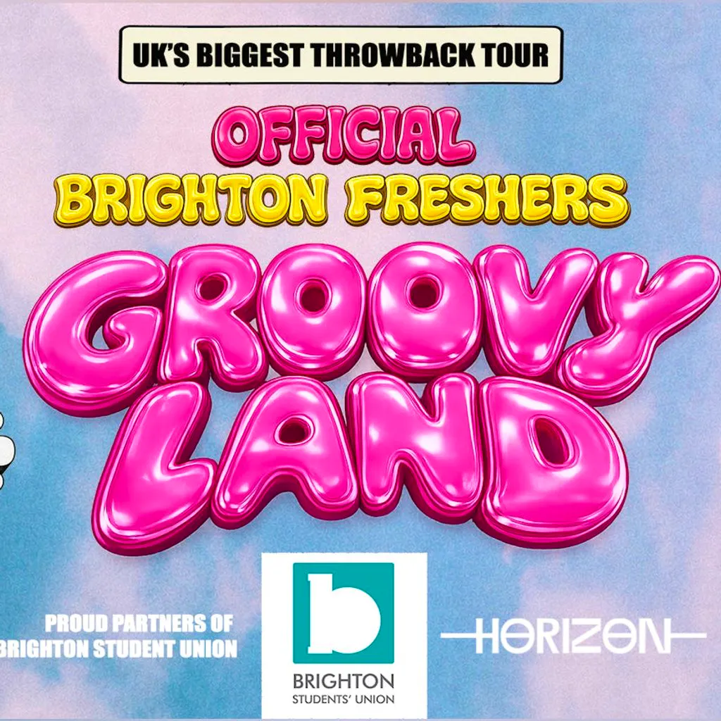 Official Freshers Groovy Land Brighton at Horizon Club