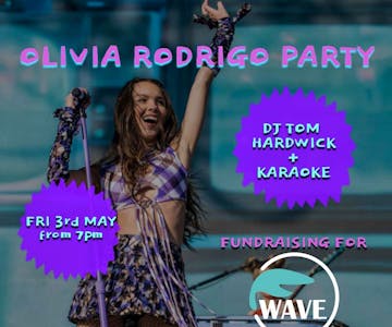 Olivia Rodrigo party (fundraising for WAVE)