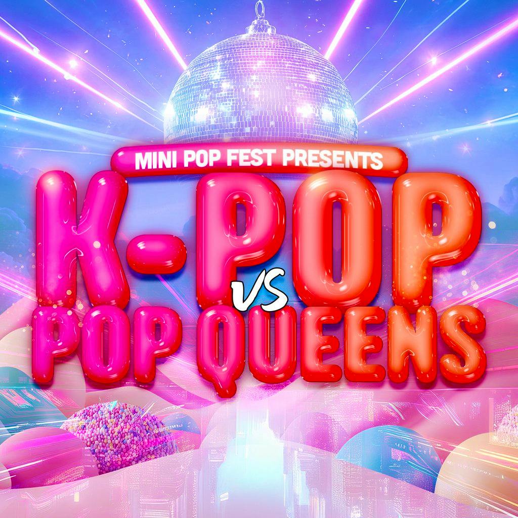 K-POP VS POP QUEENS - Wolverhampton at The Hangar 