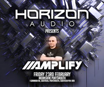 Horizon Audio Presents: AMPLIFY at Moonshine