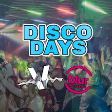 Disco Days Vs Dance Days at Vienna's And Blur