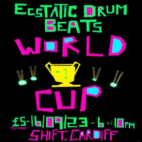 Ecstatic Drum Beats World Cup