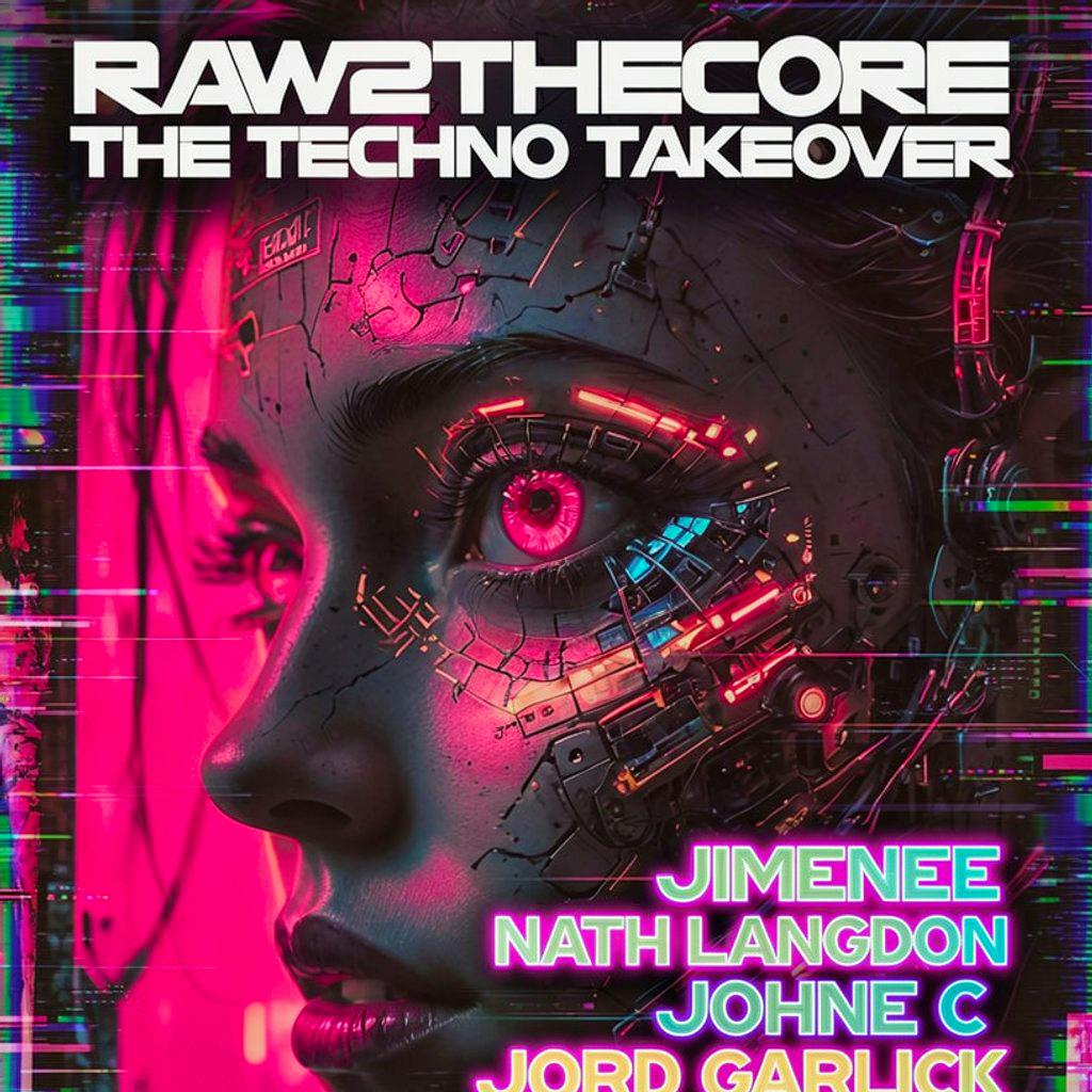 Raw 2 The Core - The Techno Takeover at Bomba Exeter