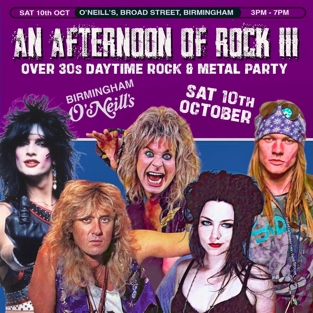 An Afternoon of Rock & Metal III: BIRMINGHAM (over 30s), 3pm-7pm at O'Neills Broad Street
