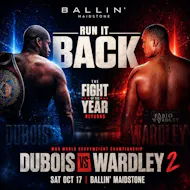 Dubois vs Wardley The Rematch - Live at BALLIN' Maidstone
