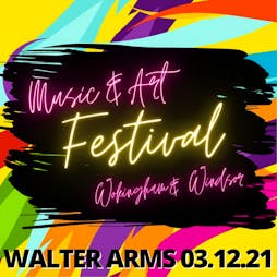 Music & Art Festival Tickets | The Walters Arms Wokingham  | Fri 3rd December 2021 Lineup