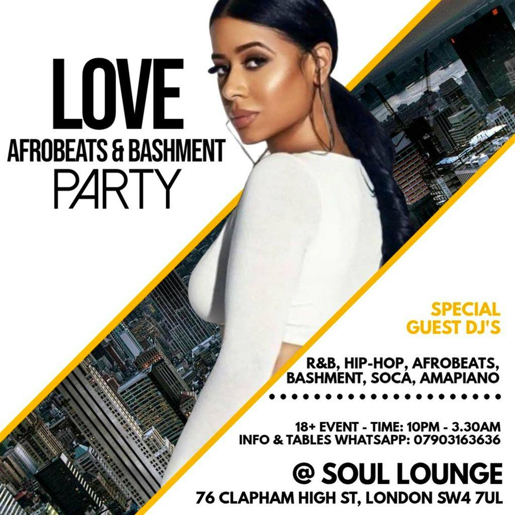 Love Afrobeats & Bashment Party at Soul Lounge Clapham