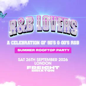 R&B Rooftop Party - Saturday 26th September - Freight Brixton