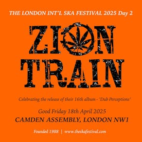 The London Int'l Ska Festival'25 day 2:  Zion Train