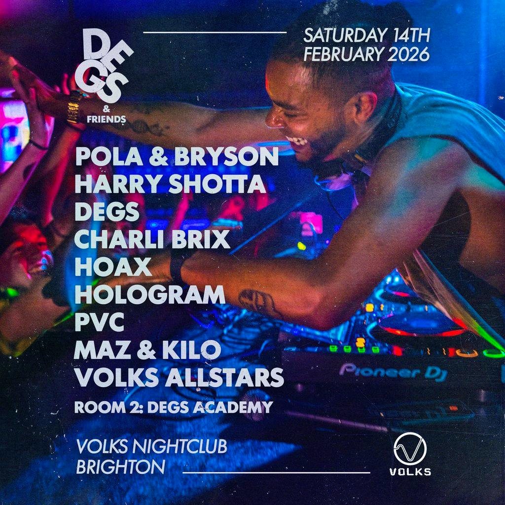Degs & Friends - Valentine's Day Special at The Volks Nightclub