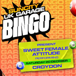Sun City UK Garage Bingo with Sweet Female Attitude