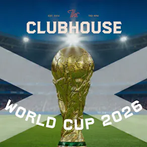 Scotland vs Morocco World Cup at The Clubhouse
