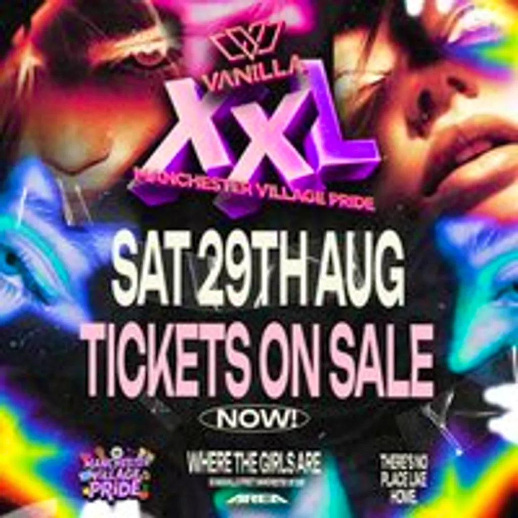 VANILLA XXL - Pride Saturday at Area Manchester