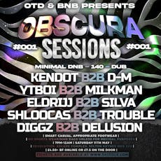 Obscura Sessions 001 - DNB/DUB/140 at Revolution MK