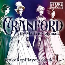 Cranford at Stoke Repertory Theatre