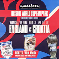 Bristol World Cup Fan Park - England vs Croatia! at O2 Bristol Academy