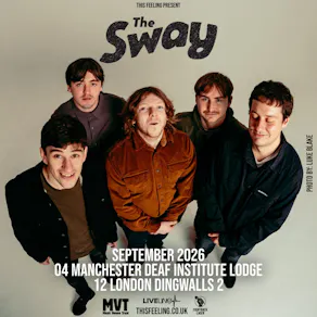 The Sway - Manchester