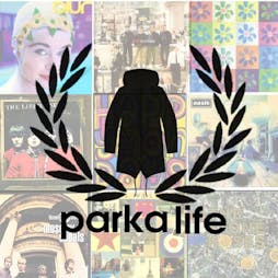 Parka Life live at Hive Tickets | The Hive Edinburgh Edinburgh  | Sat 27th July 2024 Lineup