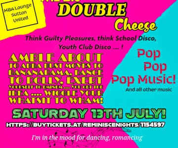 Poptastic -The Big DOUBLE Cheese!
