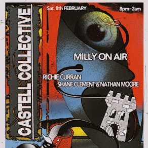 Castell Collective with Milly On Air