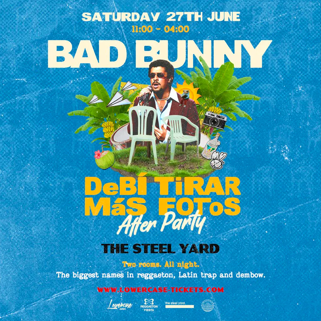 Bad Bunny Concert After Party - DeBí TiRAR MáS FOToS at The Steel Yard
