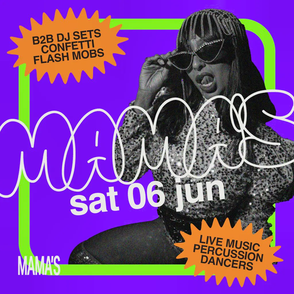 Mama's Saturday // 6th June at Mama Roux's