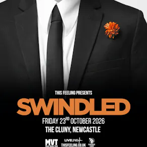 Swindled - Newcastle