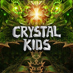 Crystal Kids : Psychedelic Journey VI Tickets | Rebellion Manchester  | Sat 1st April 2023 Lineup