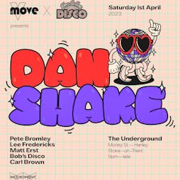  Dan Shake - Stoke-on-Trent, The Underground | Skiddle