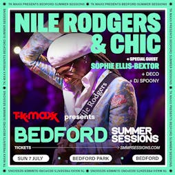 Nile Rodgers & CHIC Tickets | Bedford Park Bedford  | Sun 7th July 2024 Lineup