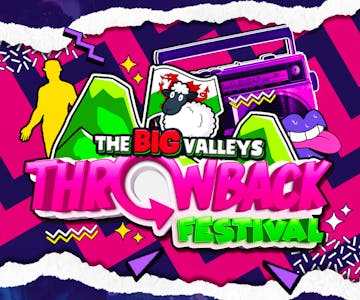 The Big Valleys Throwback Festival 2024