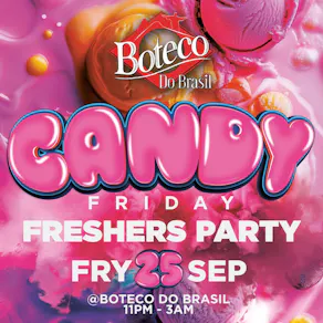 Candy Friday - Freshers Party