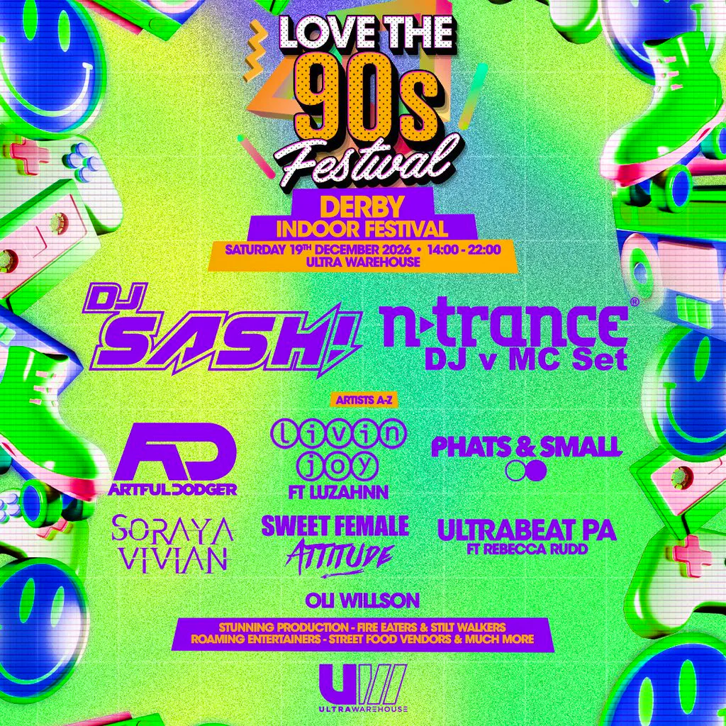 DJ SASH! & MORE | Love the 90s Festival | Ultra Warehouse, Derby at Ultra Warehouse
