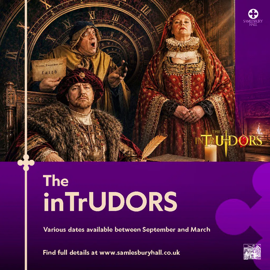 The inTrUDORS at Samlesbury Hall