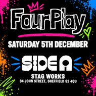 Four Play at Side A Sheffield