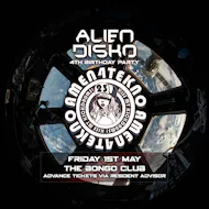 Alien Disko 4th Birthday with Amen4Tekno at The Bongo Club