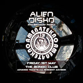 Alien Disko 4th Birthday with Amen4Tekno