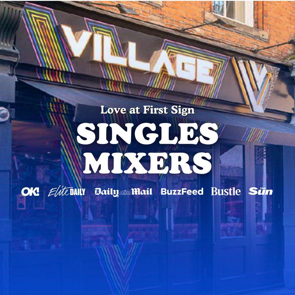 30s & 40s Gay Single's Mixer Event with Love at First Sign at The Village Soho